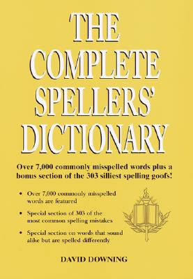 The Complete Spellers' Dictionary