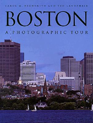 Boston: A Photographic Tour