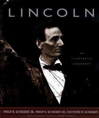 Lincoln: An Illustrated Biography