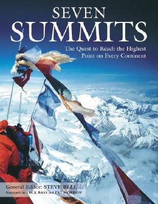 Image for Seven Summits. The Quest to Reach the Highest Point on Every Continent.