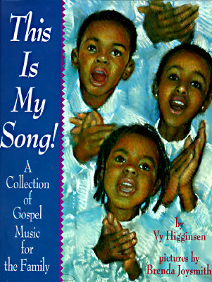 This Is My Song!: A Collection of Gospel Music for the Family