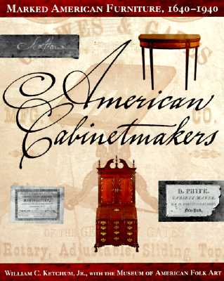 Image for American Cabinetmakers: Marked American Furniture: 1640-1940