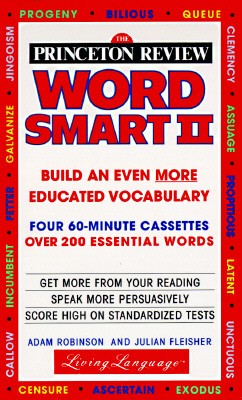The Princeton Review Word Smart II Audio Program: How to Build an Even More Educated Vocabulary