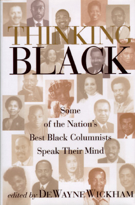Thinking Black: Some of the Nation's Best Black Columnists Speak Their Minds