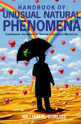 Handbook of Unusual Natural Phenomena