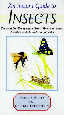 Instant Guide to Insects )