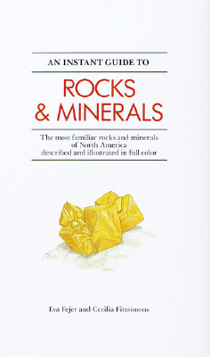 Instant Guide to Rocks and Minerals (Instant Guides)