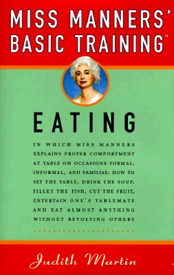 Image for Miss Manners' Basic Training: Eating Miss Manners' Basic Training: Eating