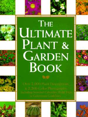 The Ultimate Plant & Garden Book
