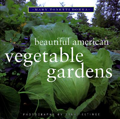 Beautiful American Vegetable Gardens