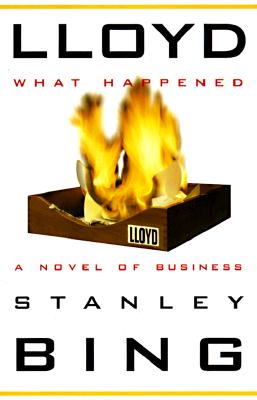 Lloyd: What Happened - A Novel of Business