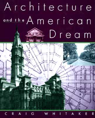Architecture and the American Dream