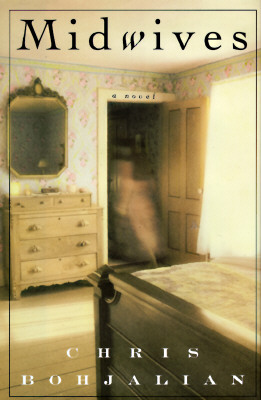 Midwives: A Novel