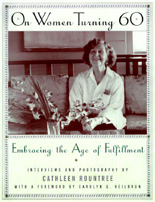 On Women Turning 60: Embracing the Age of Fulfillment