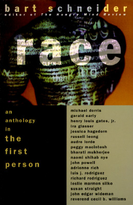 Race: An Anthology in the First Person