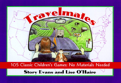 Image for TravelMates: Fun Games Kids Can Play in the Car or on the Go--No Materials Needed
