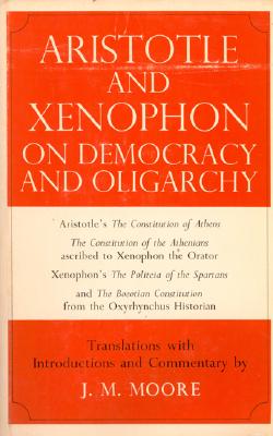 Image for Aristotle and Xenophon on Democracy and Oligarchy