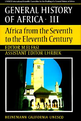 Image for Africa from the Seventh to the Eleventh Century (General History of Africa)