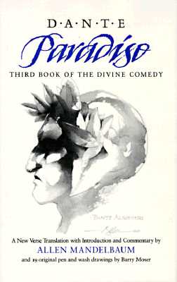 Paradiso: Third Book of the Divine Comedy (California Dante) (v. 3)