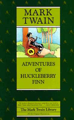 Adventures of Huckleberry Finn (Mark Twain Library)
