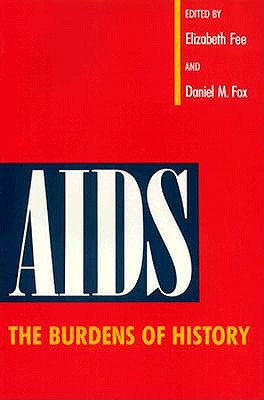 Image for AIDS: The Burdens of History