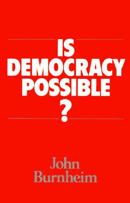 Is Democracy Possible