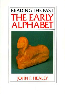 Image for The Early Alphabet (Reading the Past)