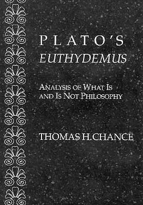 PLATO'S EUTHYDEMUS Analysis of What is and is Not Philosophy
