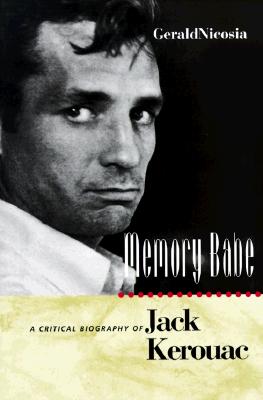 Image for Memory Babe A Critical Biography of Jack Kerouac Memory Babe A Critical Biography of Jack Kerouac