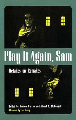 Play It Again, Sam: Retakes on Remakes
