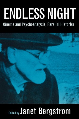 Image for Endless Night: Cinema and Psychoanalysis, Parallel Histories