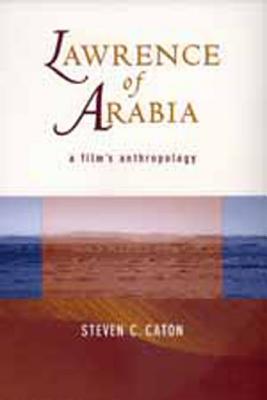 Lawrence of Arabia: A Film's Anthropology