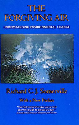 The Forgiving Air: Understanding Environmental Change