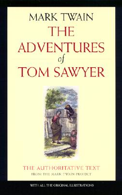 The Adventures of Tom Sawyer (Mark Twain Library)