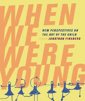 When We Were Young: New Perspectives On The Art Of The Child
