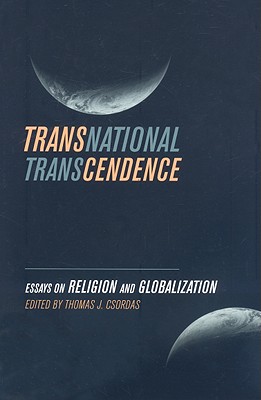 Transnational Transcendence: Essays on Religion and Globalization