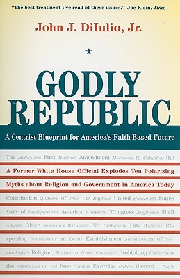 Godly Republic (Wildavsky Forum Series)