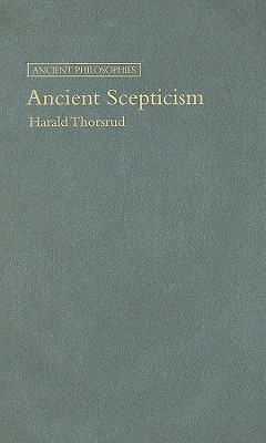 Ancient Scepticism (Ancient Philosophies)