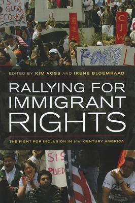 Rallying for Immigrant Rights: The Fight for Inclusion in 21st Century America