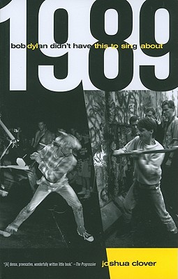 1989: Bob Dylan Didnt Have This to Sing About