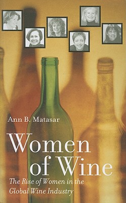 Women of Wine: The Rise of Women in the Global Wine Industry