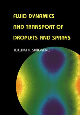 Fluid Dynamics and Transport of Droplets and Sprays