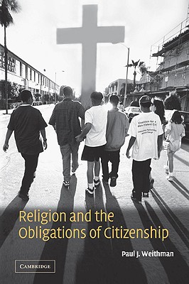 Religion and the Obligations of Citizenship (Volume 0)