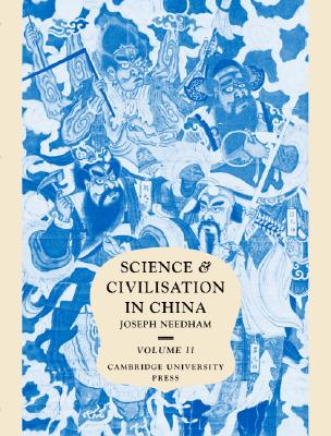 Science and Civilisation in China, Vol. 2, History of Scientific Thought