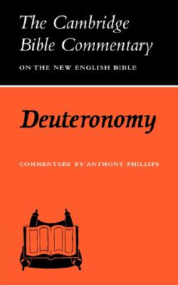 Deuteronomy (Cambridge Bible Commentaries on the Old Testament)