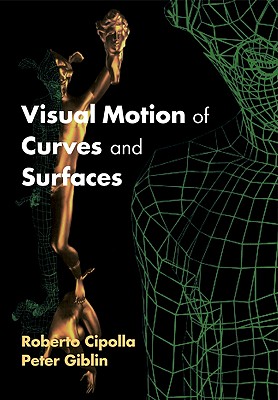 Image for Visual Motion of Curves and Surfaces
