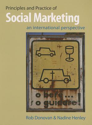 Principles and Practice of Social Marketing: An International Perspective