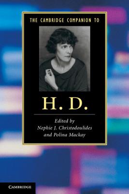 The Cambridge Companion to H. D. (Cambridge Companions to Literature)