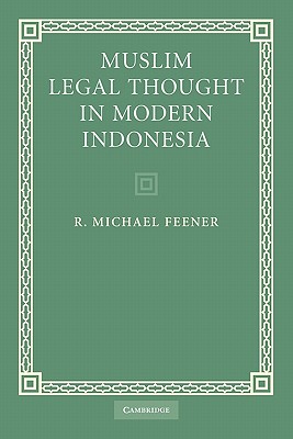 Muslim Legal Thought in Modern Indonesia