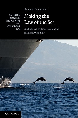 of the Sea: A Study in the Development of International Law (Cambridge Studies in International and Comparative Law)